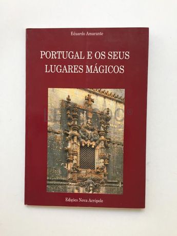 Portugal e os seus Lugares Mágicos