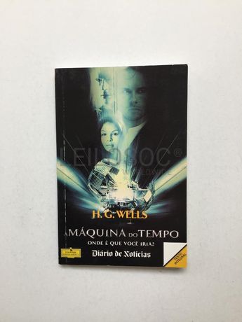 A Máquina do Tempo - Onde é que você iria?