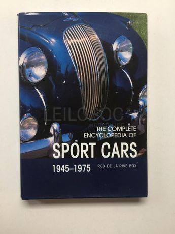 The Complete Encyclopedia of Sports Cars 1945-1975