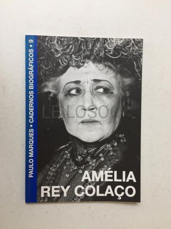 Cadernos Biográficos · 9 – Amélia Rey Colaço