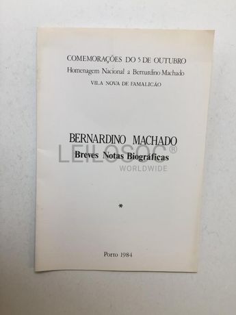 Bernardino Machado - Breves Notas Biográficas