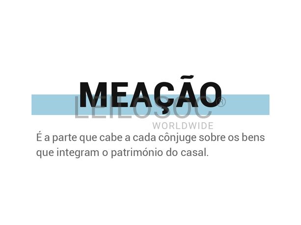 Meação + Quinhão Hereditário · Lomba, Amarante