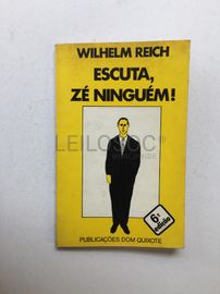 Escuta, Zé Ninguém! · Wilhelm Reich